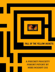 Title: Fall of the Yellow Jackets, Author: Mike Bozart