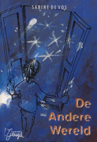 Title: De Andere Wereld, Author: Sabine De Vos