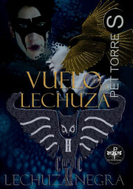 Title: Vuelo de la Lechuza, Author: Pet Torres