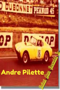 Title: Andre Pilette, Author: Robert Grey Reynolds Jr
