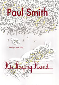 Title: His Staying Hand (Star Plague Journals Book 2), Author: Paul Smith