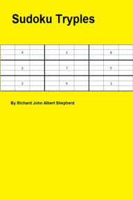 Title: Sudoku Tryples, Author: Richard Shepherd