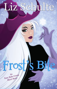 Title: Frost's Bite, Author: Liz Schulte