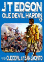 Ole Devil Hardin 4: Ole Devil at San Jacinto