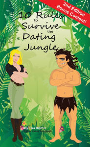 Title: 10 Rules to Survive the Dating Jungle, Author: Tara Richter