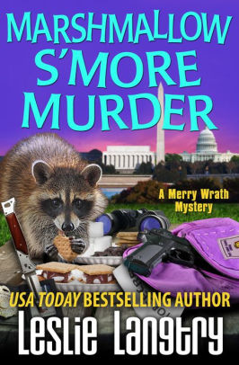 Marshmallow S'More Murder (Merry Wrath Mystery #3)