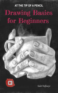 Title: Realistic Drawing Techniques For Beginners, Author: Sulet Hofmeyr