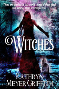 Title: Witches, Author: Kathryn Meyer Griffith
