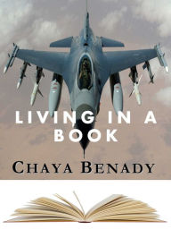 Title: Living in a Book, Author: Chaya Benady