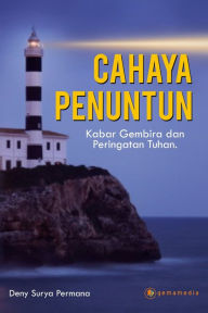 Title: Cahaya Penuntun, Author: Deny Surya Permana