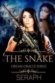 Title: Dream Oracle Series: The Snake, Author: Seraph
