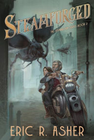 Title: Steamforged, Author: Eric Asher