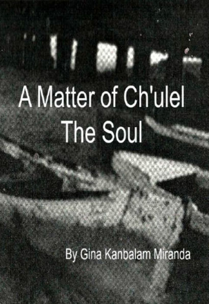 A Matter of Ch'ulel