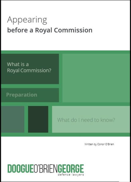 Appearing Before a Royal Commission