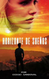 Title: Horizonte de Sueños, Author: Diego Sandoval