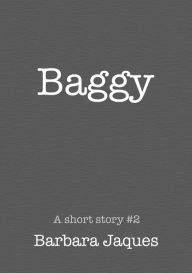 Title: Baggy, Author: Barbara Jaques