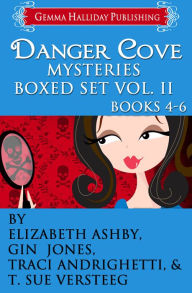 Title: Danger Cove Mysteries Boxed Set Vol. II (Books 4-6), Author: Elizabeth Ashby