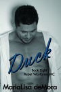 Duck (Rebel Wayfarers MC Series #8)