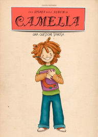 Title: CAMELIA Una questione spinosa, Author: Carlotta Mastrangelo