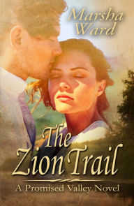 Title: The Zion Trail, Author: Marsha Ward