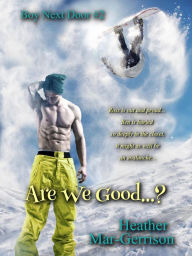 Title: Are We Good..?, Author: Heather Mar-Gerrison