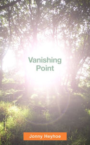 Title: Vanishing Point, Author: Jonny Heyhoe