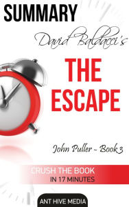 Title: David Baldacci's The Escape Summary, Author: Ant Hive Media