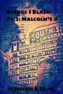Before I Black Pt. 2: Malcolm's X