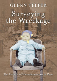 Title: Surveying the Wreckage, Author: Glenn Telfer