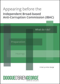 Title: Appearing Before the Independent Broad-Based Anti-Corruption Commission (IBAC), Author: Andrew George