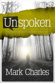 Title: Unspoken, Author: Mark Charles