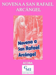 Title: Novena a San Rafael Arcángel, Author: ACOBA