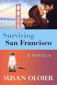 Title: Surviving San Francisco, Author: Susan Oloier