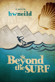 Title: Beyond the Surf, Author: hwneild