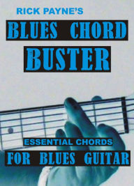 Title: Blues Chord Buster, Author: Rick Payne