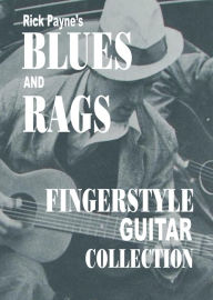 Title: Rick Payne's Blues And Rags Collection, Author: Rick Payne