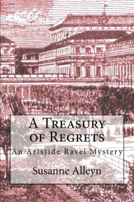 Title: A Treasury of Regrets, Author: Susanne Alleyn