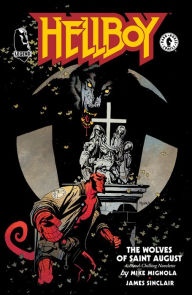 Title: Hellboy: The Wolves of Saint August, Author: Various