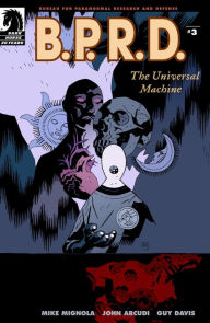 Title: B.P.R.D.: The Universal Machine #3, Author: Various