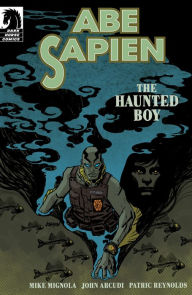 Title: Abe Sapien: The Haunted Boy, Author: Various
