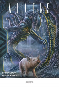 Title: Aliens: Pig, Author: Various