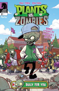Title: Bully for You #2 (Plants vs. Zombies Series), Author: Paul Tobin