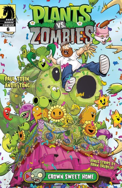 Plants vs. Zombies Volume #6: Grown Sweet Home by Paul Tobin | eBook ...