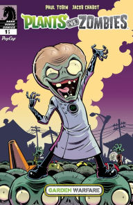 Title: Plants vs. Zombies: Garden Warfare #1, Author: Paul Tobin