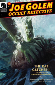 Title: Joe Golem: Occult Detective #2: The Rat Catcher, Part 2, Author: Mike Mignola