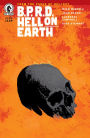B.P.R.D. Hell on Earth #139