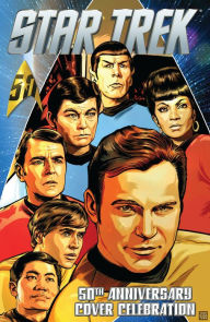 Title: Star Trek: 50th Anniversary Cover Celebration, Author: Mike Johnson