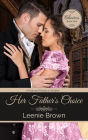 Her Father's Choice: A Pride and Prejudice Variation (Choices, #1)