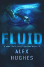 Fluid: A Mindspace Investigations Novella (Book #4.5)