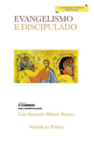 Title: Evangelismo e Discipulado, Author: Luis A R Branco